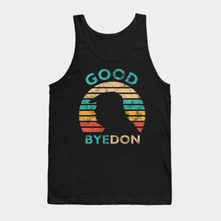 Funny Vintage Good Byedon Anti-Trump Joe Biden Presidential Election 2020 Tank Top